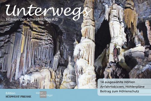 SÜDWEST PRESSE (Hg): Unterwegs - Höhlen der Schwäbischen Alb