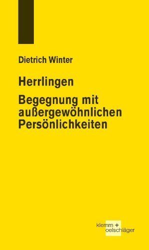 Dietrich Winter: Herrlingen. Begegnung mit außergewöhnlichen Persönlichkeiten