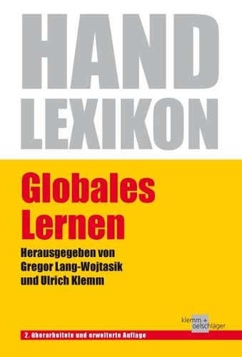 Gregor Lang-Wojtasik / Ulrich Klemm (Hg.): Handlexikon Globales Lernen.