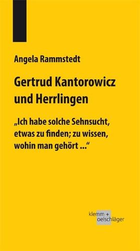A. Rammstedt: Gertrud Kantorowicz und Herrlingen