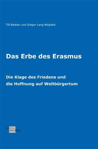 Bastian/Lang-Wojtasik: Das Erbe des Erasmus. 2. überarbeitete Auflage 2018