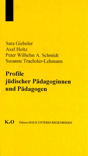 Giebeler/Holtz/Schmidt/Trachsler-Lehmann: Profile jüdischer Pädagoginnen und Pädagogen
