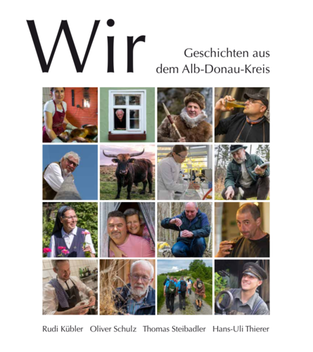 Kübler/Schulz/Steibadler/Thierer: Wir. Geschichten aus dem Alb-Donau-Kreis